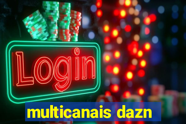 multicanais dazn